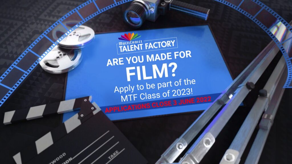 MultiChoice Talent Factory Academy Entries is open for 2023