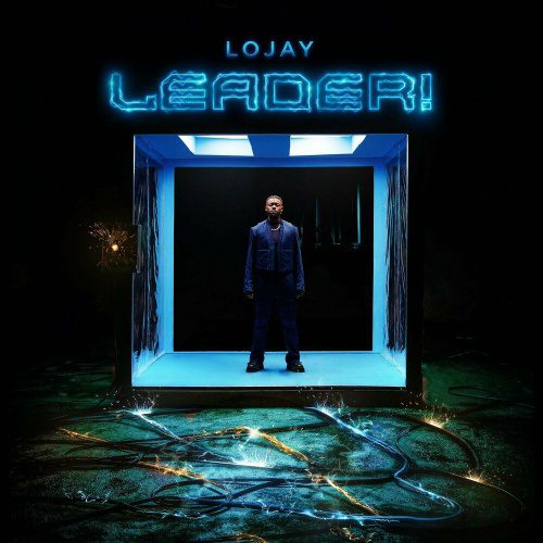 Leader Lyrics by Lojay