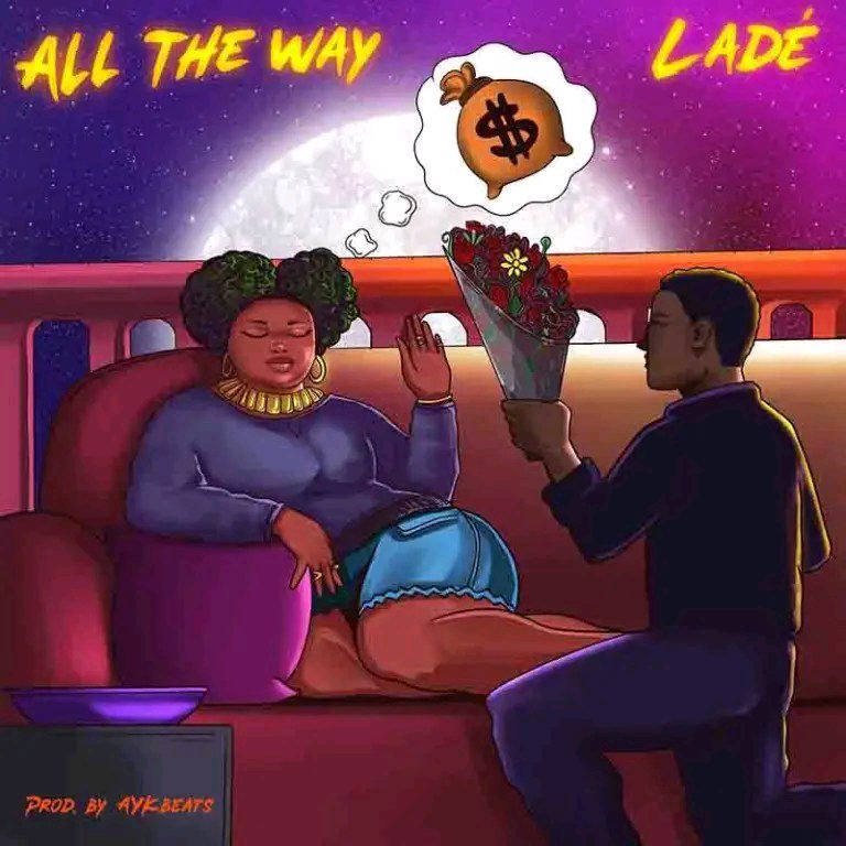 All The Way Lyrics by Lade