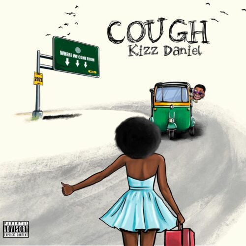 Cough Lyrics By Kizz Daniel