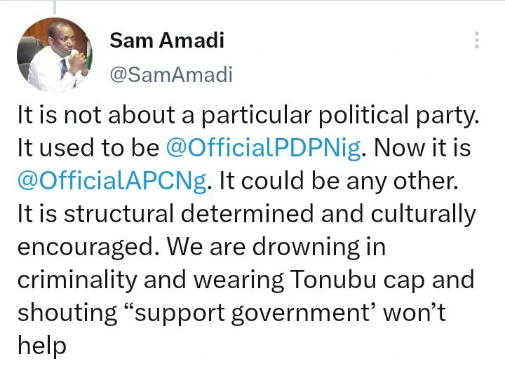 We Are Drowning In Criminality & Wearing Tinubu's Cap, Shouting 'Support Govt’ Won’t Help-Sam Amadi