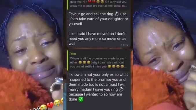 “Sell The Ring” – Single Mother In Tears As She Shares Chats With Lover Who Cancelled Engagement (Video)