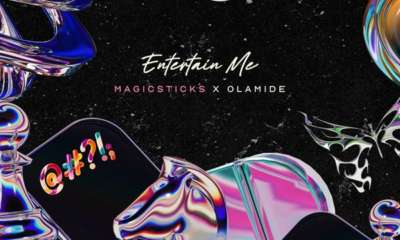 Entertain Me Lyrics by Magicticks Feat. Olamide