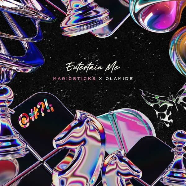 Entertain Me Lyrics by Magicticks Feat. Olamide