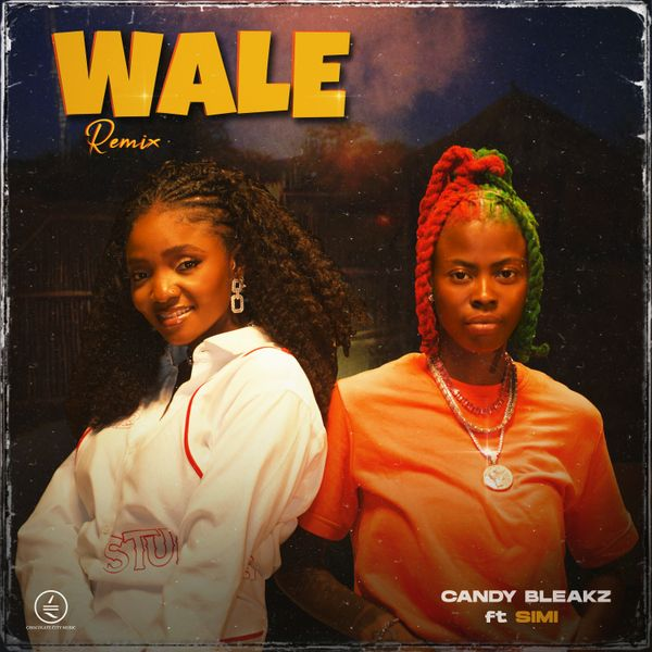 Wale (Remix) Lyrics by Candy Bleakz Feat. Simi