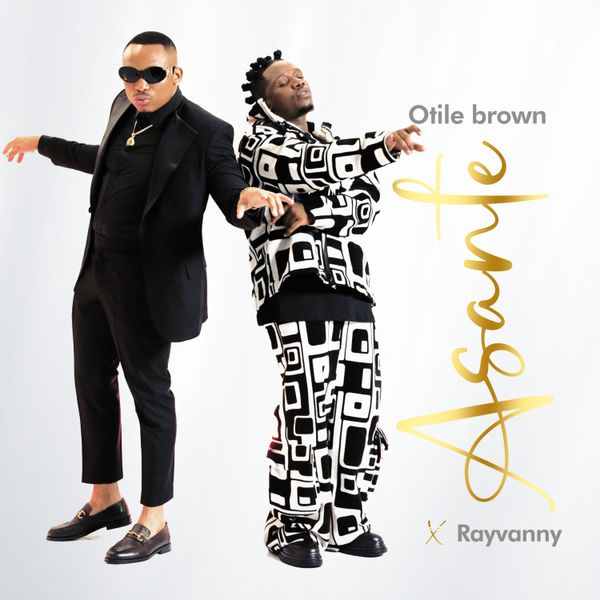 Asante Lyrics by Otile Brown Feat. Rayvanny